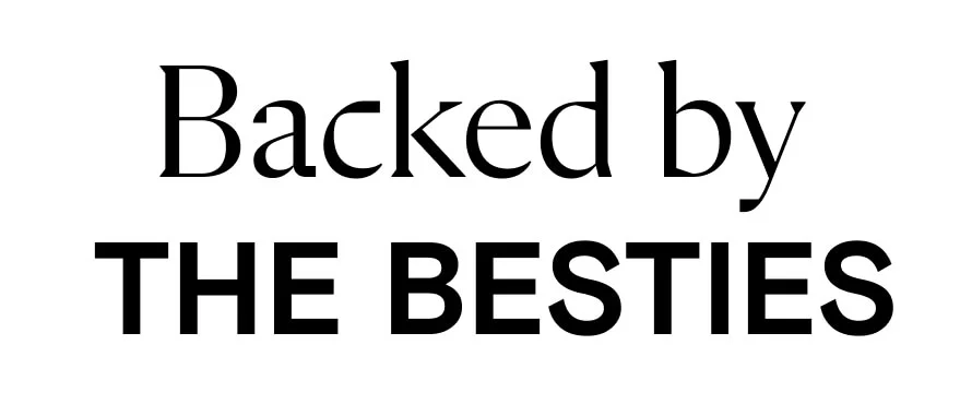 Backed by the besties