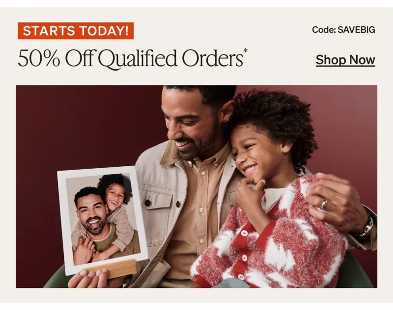 50% off qualified orders starts today!