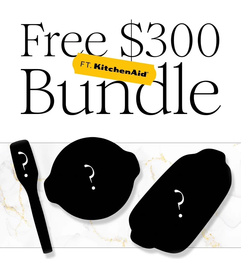 Free $300 Bundle Ft. KitchenAid