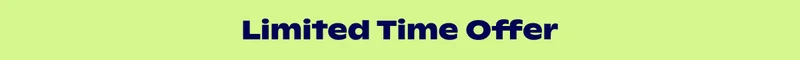 Limited Time Offer