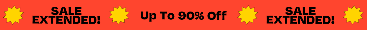 Sale Extended! Up to 90% Off!