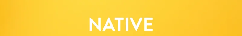 NATIVE