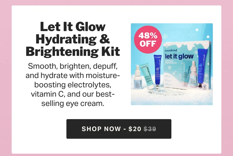 Let It Glow Hydrating & Brightening Kit
