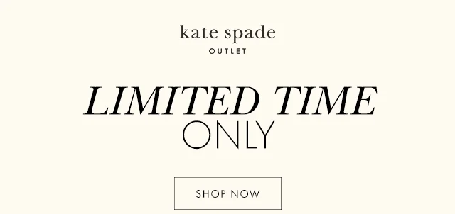 LIMITED TIME ONLY