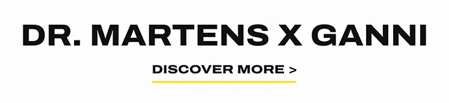 Dr. Martens x Ganni. DISCOVER MORE