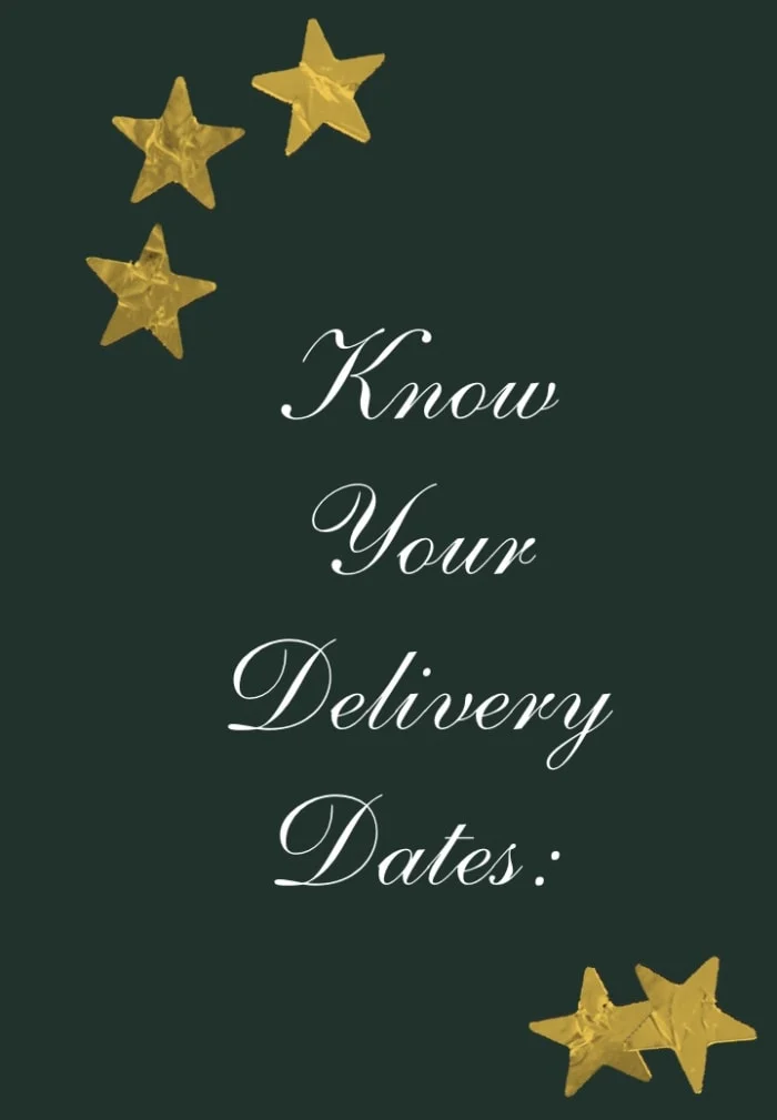Know Your Delivery Dates