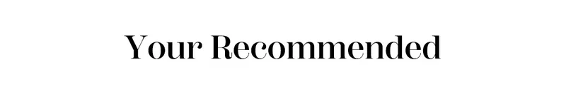 Your Recommended
