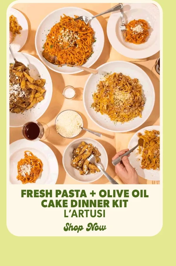 Fresh Pasta + Olive Oil Cake