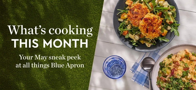 What’s cooking THIS MONTH | Your May sneak peek at all things Blue Apron