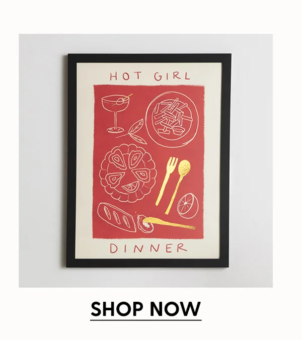Hot Girl Dinner - Limited Edition Foil Art Print