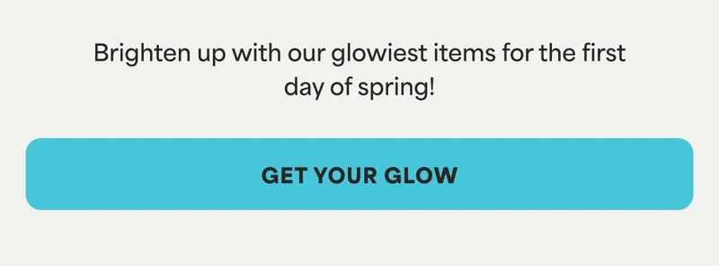 GET YOUR GLOW