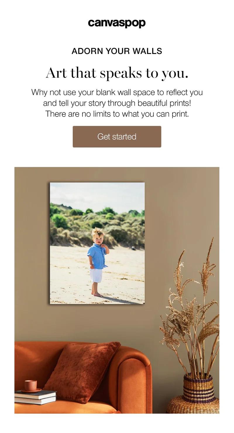 Adorn your walls. Art that speaks to you. Why not use your blank wall space to reflect you and tell your story through beautiful prints! There are no limits to what you can print.