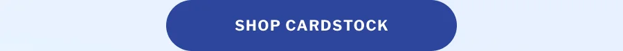 SHOP CARDSTOCK