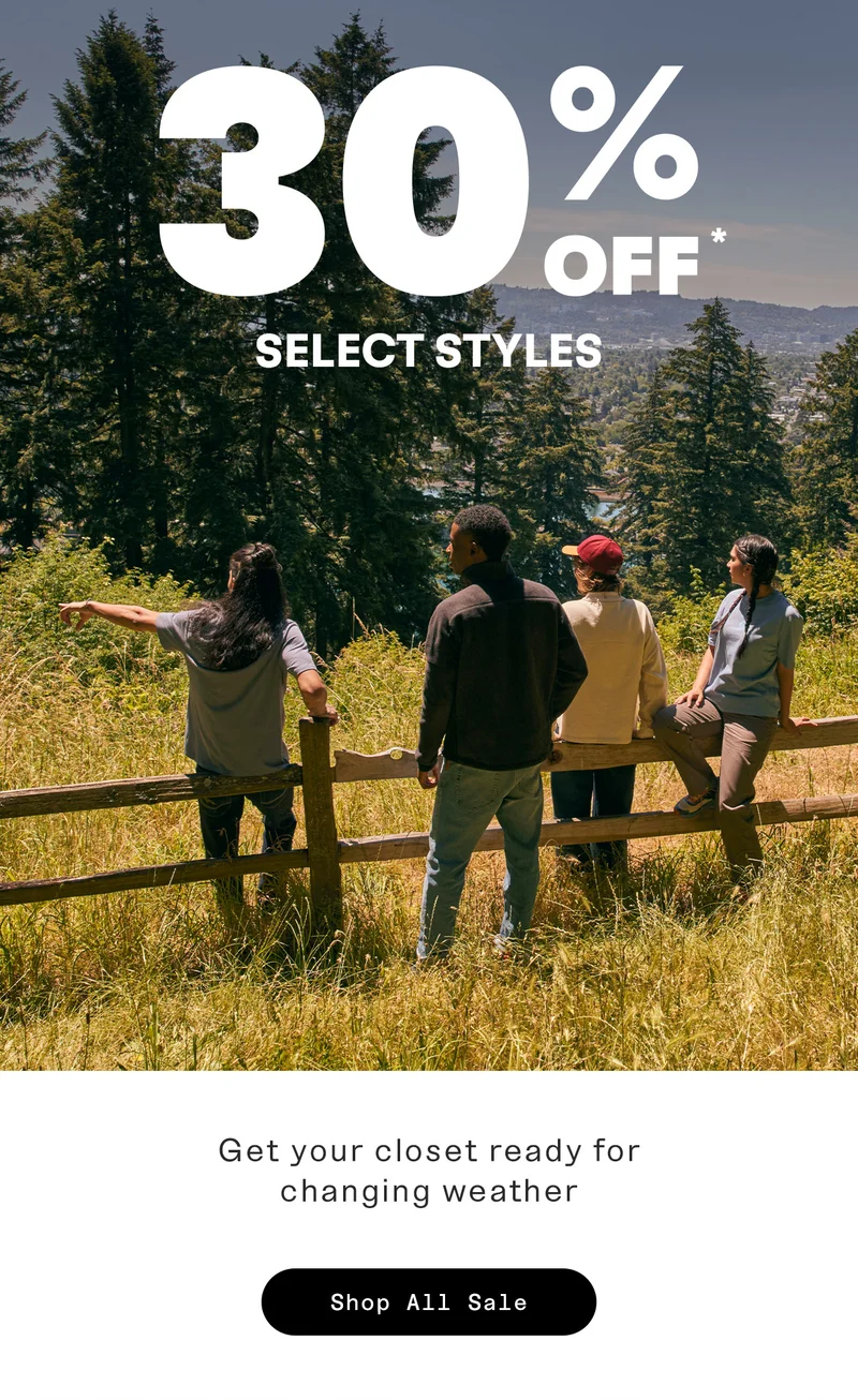 30% Off Select Styles. Get your closet ready for changing weather. Shop All Sale