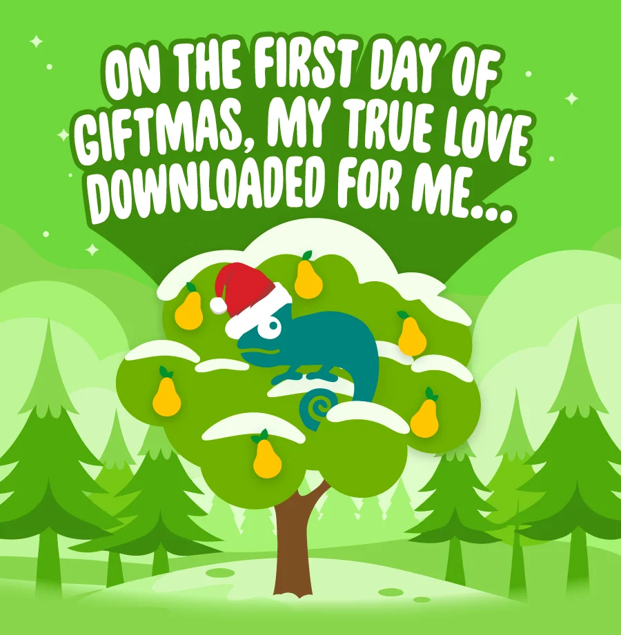 On the first day of giftmas, my true love downloaded for me...