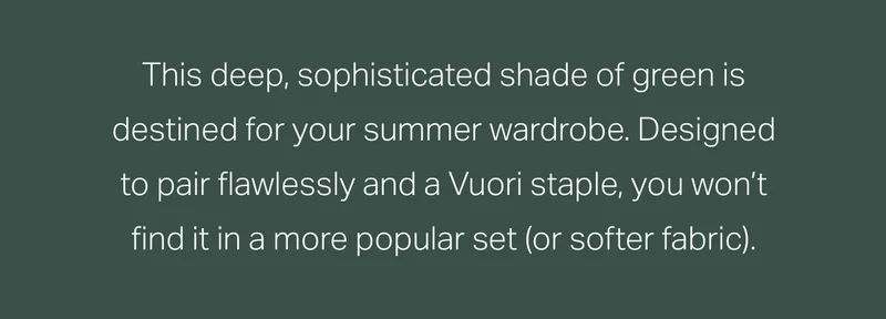 This deep, sophisticated shade of green is destined for you summer wardrobe.