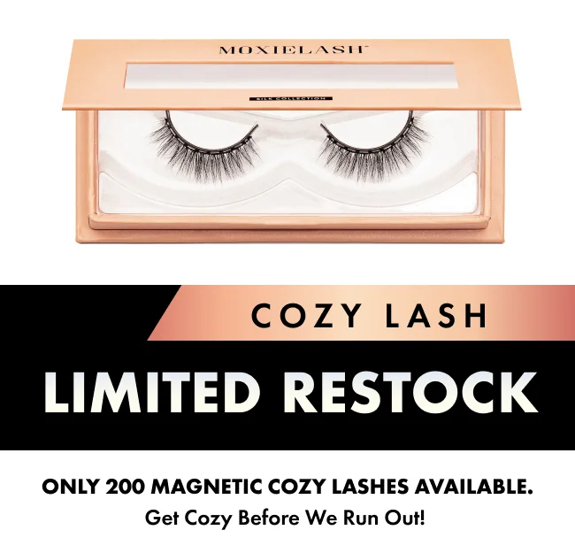 COZY lash limited restock Only 200 MAGNETIC COZY lashes available. Get cozy before we run out!
