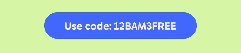 Button: Use code: 12BAM3FREE
