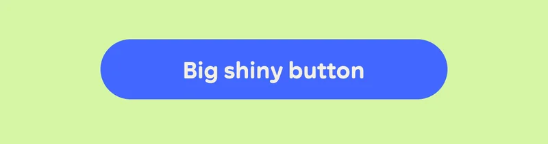 Button: Big shiny button