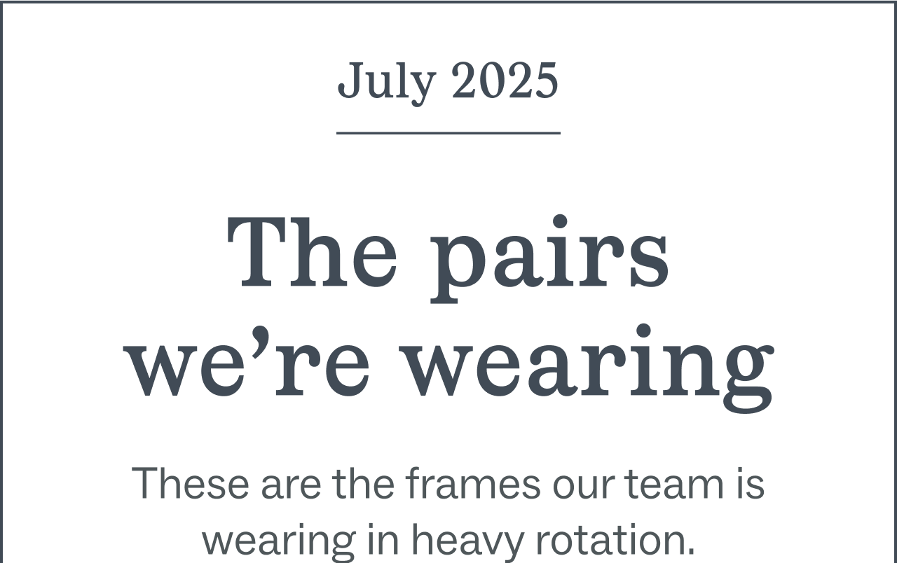 The Pairs We're Wearing