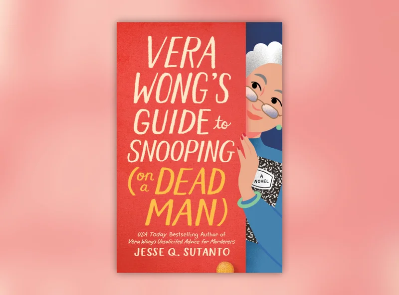 Vera Wong's Guide to Snooping (on a Dead Man)