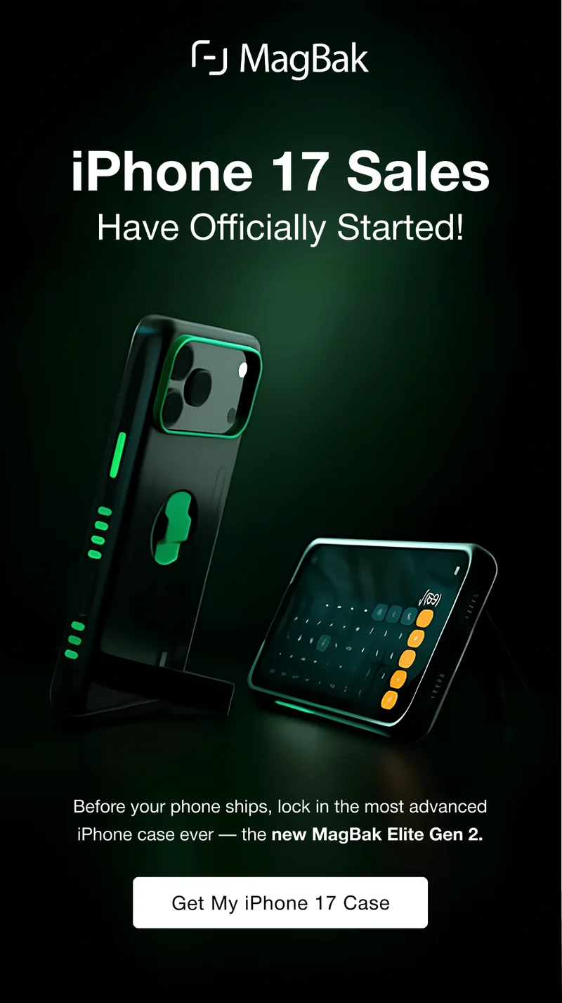 iPhone 17 Sales Have Officially Started! Before your phone ships, lock in the most advanced iPhone case ever — the new MagBak Elite Gen 2.