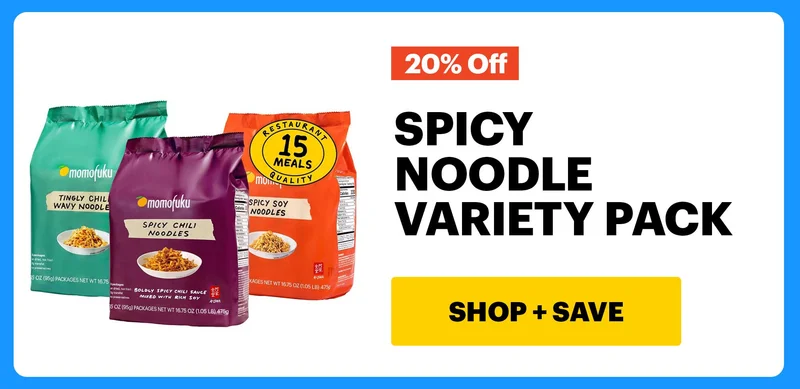 20% OFF: SPICY NOODLE VARIETY PACK. CTA: SHOP + SAVE