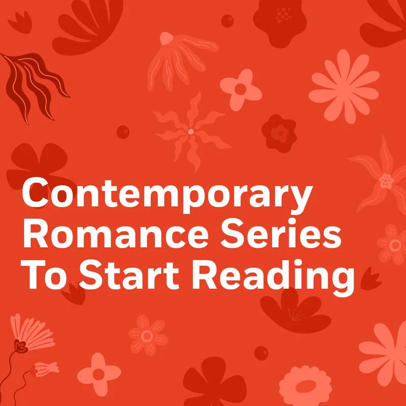 Contemporary Romance Series To Start Reading