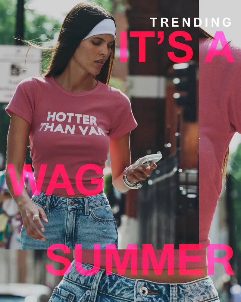 IT'S A WAG SUMMER