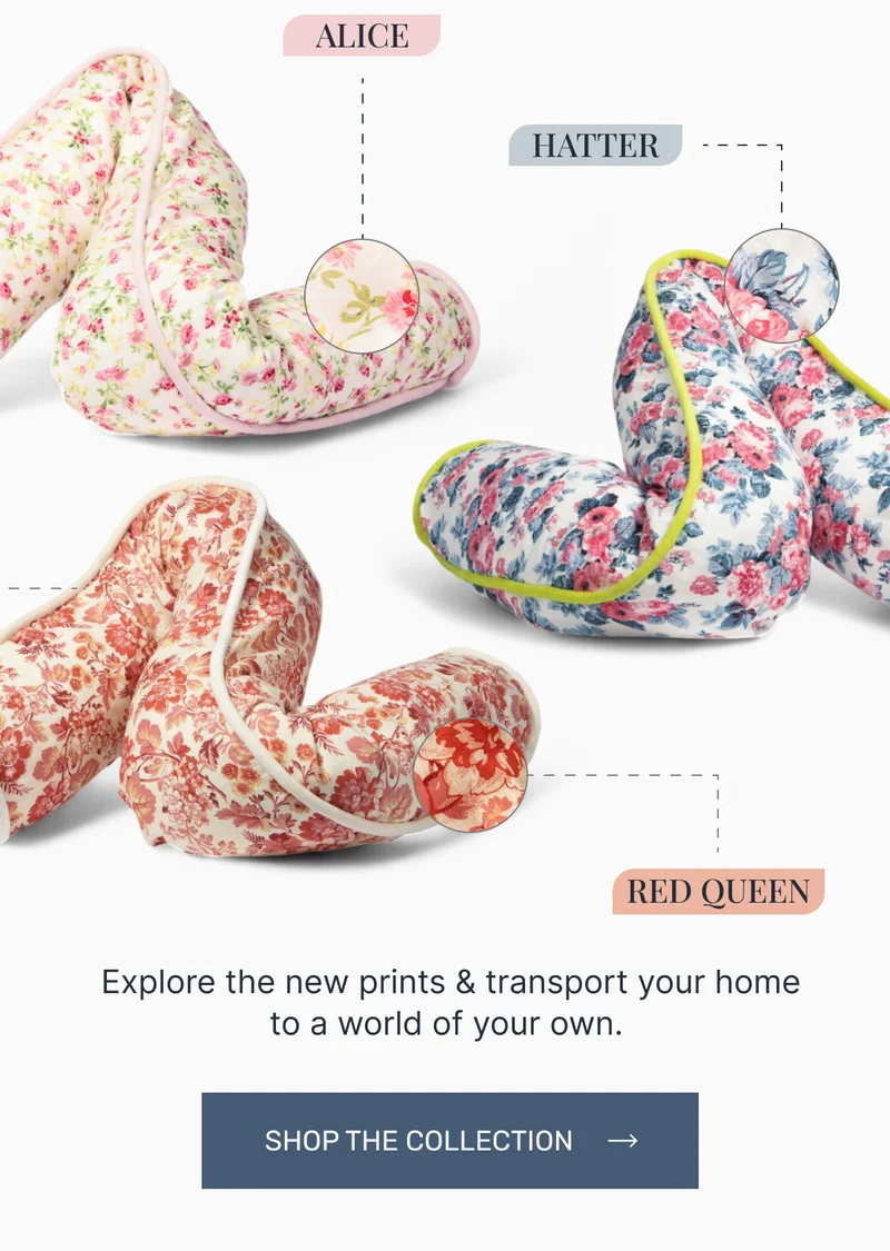 Explore the new prints & transport your home to a world of your own.