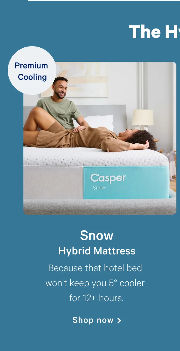 Snow Hybrid Mattress >> Shop now >>
