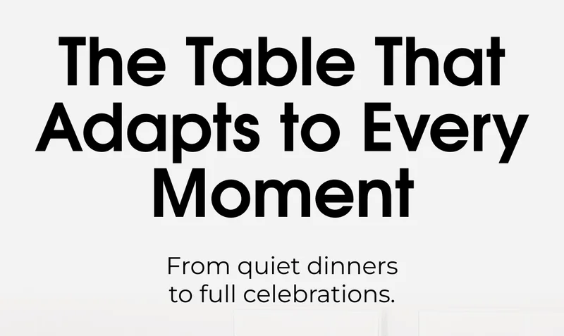 The Table That Adapts to Every Moment