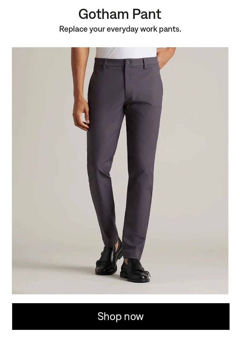 Gotham Pant