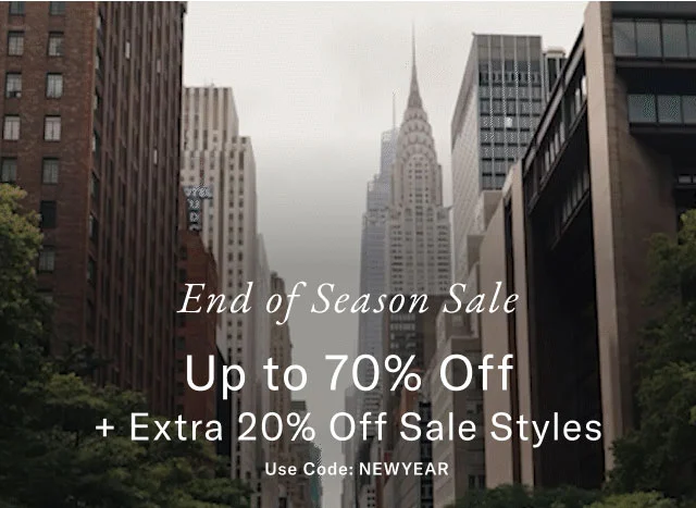 End of Season Sale Up to 70% Off + Extra 20% Off Sale Styles With Code: discount code