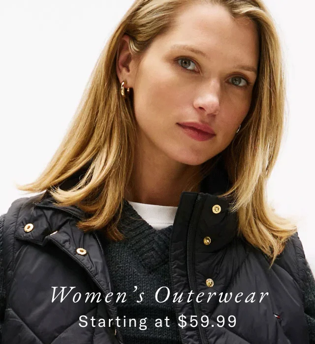 Women's outerwear starting at $59.99                                            Shop now