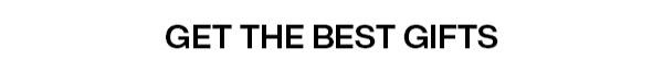 Get The Best Gifts
