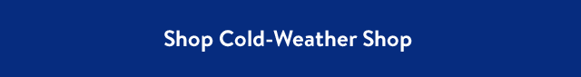 Shop Cold-Weather Shop