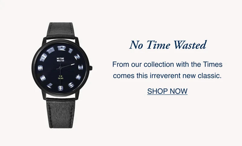 No Time Wasted