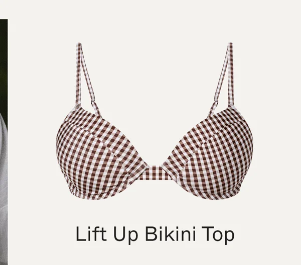Lift Up Bikini Top
