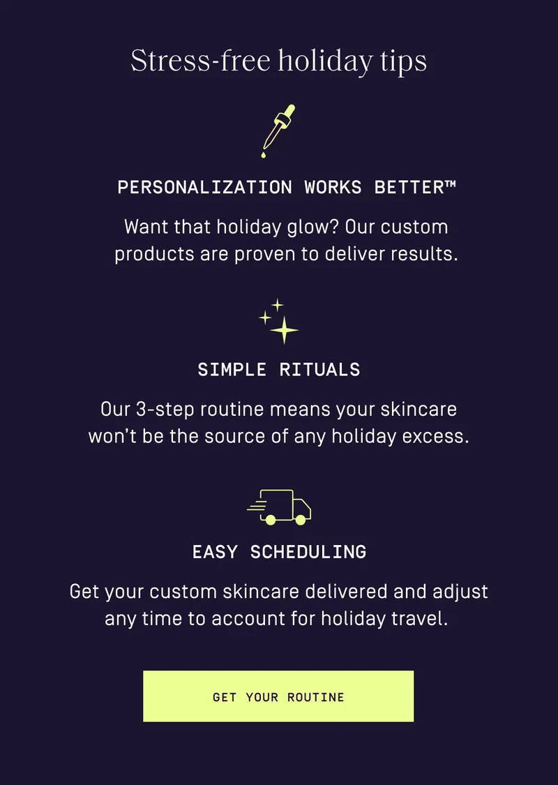 Stress-free holiday tips: Personalization Works Better | Simple Rituals | Easy Scheduling - Get your routine