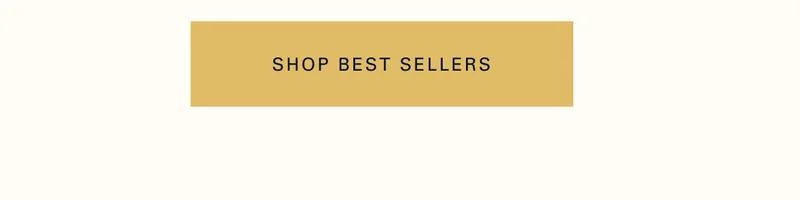 Shop best sellers