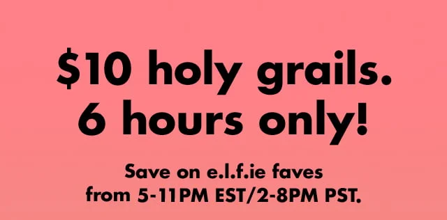 Save on e.l.f.ie faves from 5-11PM EST/2-8PM PST.