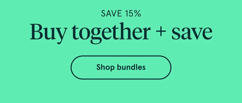 Save 15% | Buy together plus save | Shop bundles