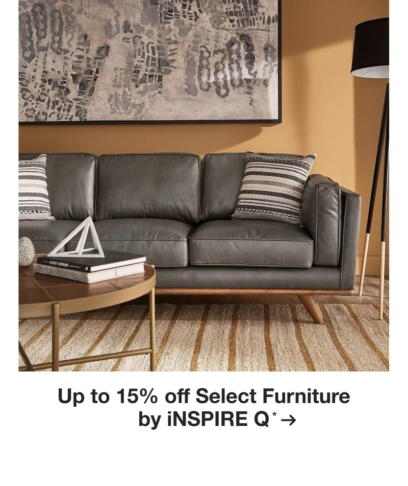 Up to 15% off Select Furniture by iNSPIRE Q*