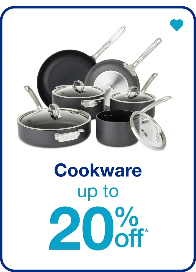 Cookware Up to 20% Off — Shop Now!