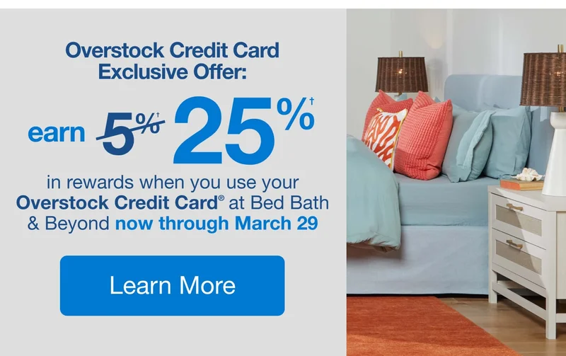 Earn 25% in Rewards Using An Overstock Mastercard — Limited Time Only!