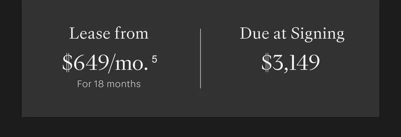 Lease from $649/month(5) for 18 months. $3,149