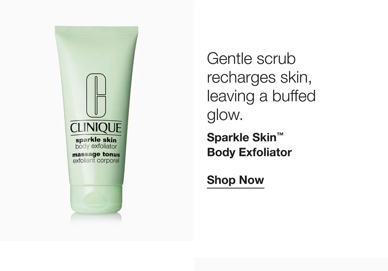Gentle scrub recharges skin, leaving a buffed glow. Sparkle Skin™ Body Exfoliator Shop Now