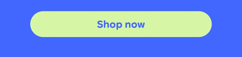 Button: Shop now