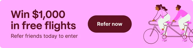 Win $1,000 in free flights. Refer friends today to enter. Refer now